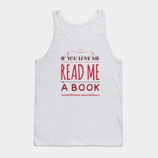 If you love me read me a book Tank Top